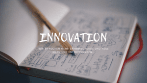 Inovation in der Firma - sei innovativ