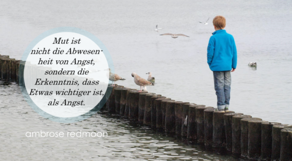 Mut und Angst